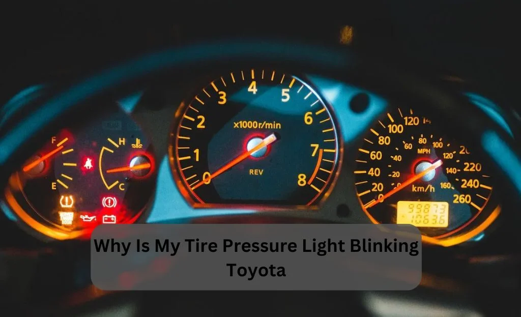 why is my tire pressure light blinking toyota